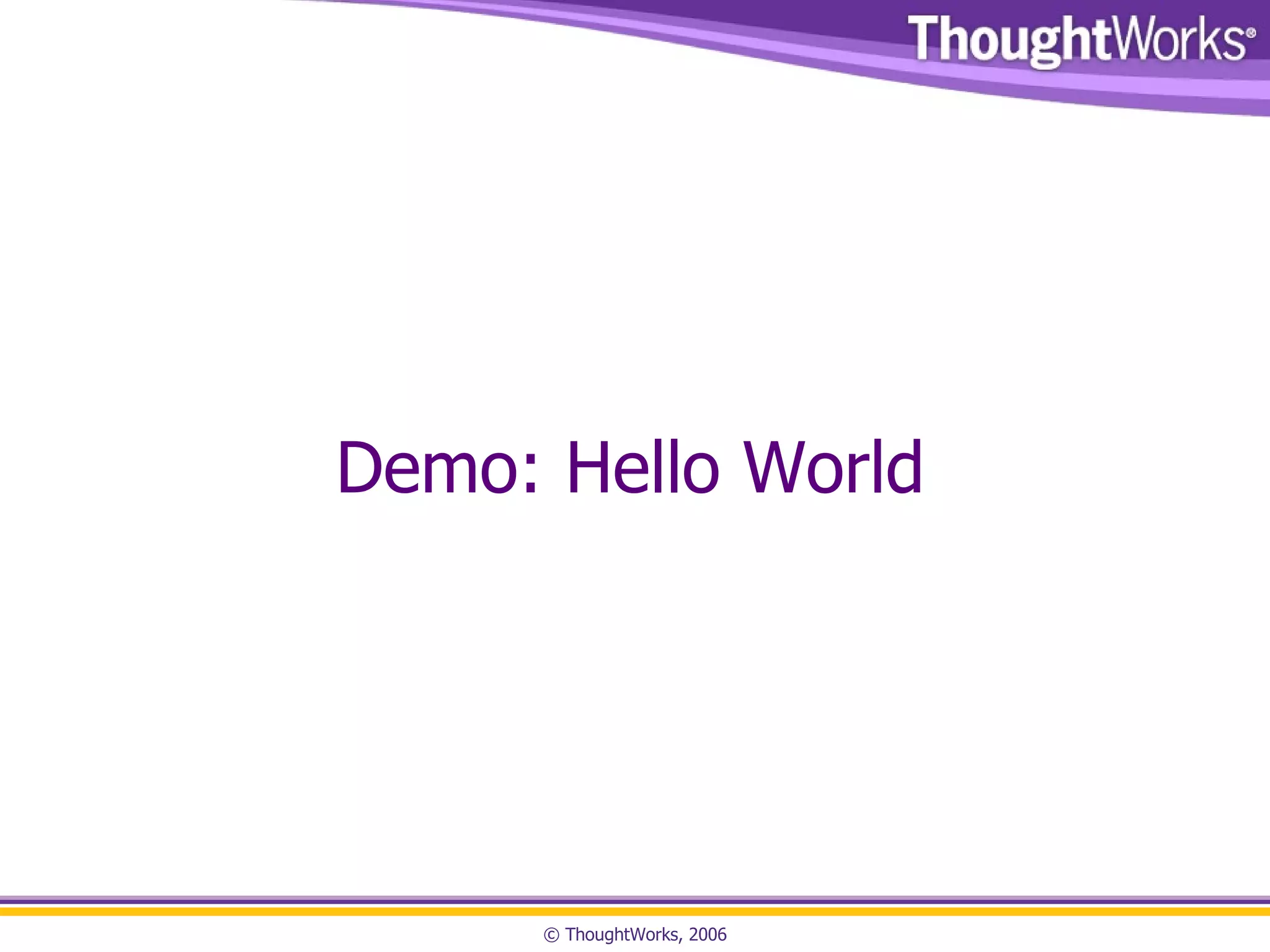 Demo: Hello World 
