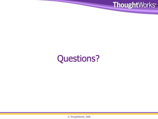 Questions? 