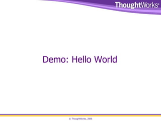 Demo: Hello World 