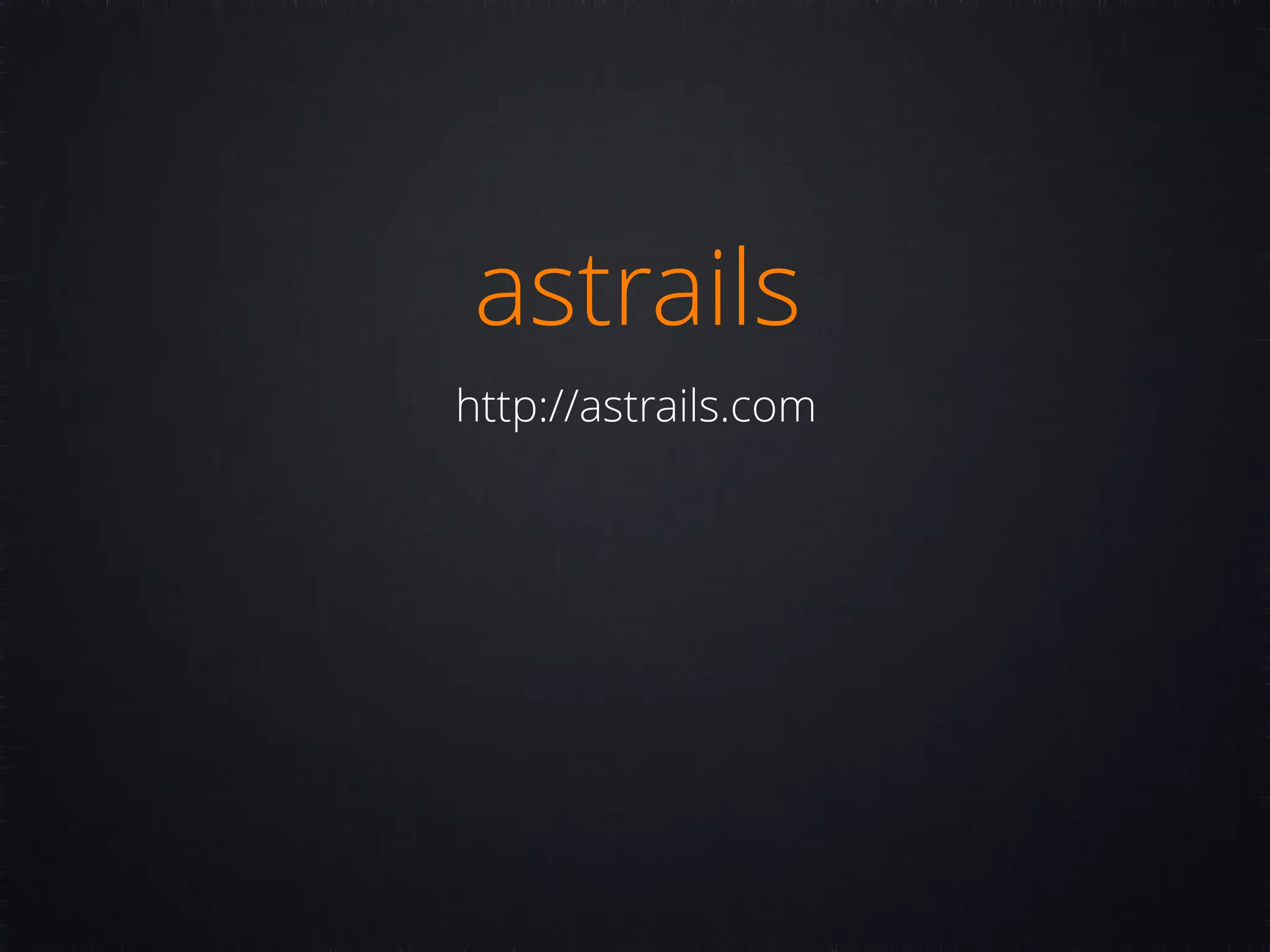 astrails http://astrails.com 
