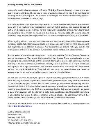 building cleaning service that actually
Looking for quality cleaning service in Sydney? Building Cleaning Services is here...