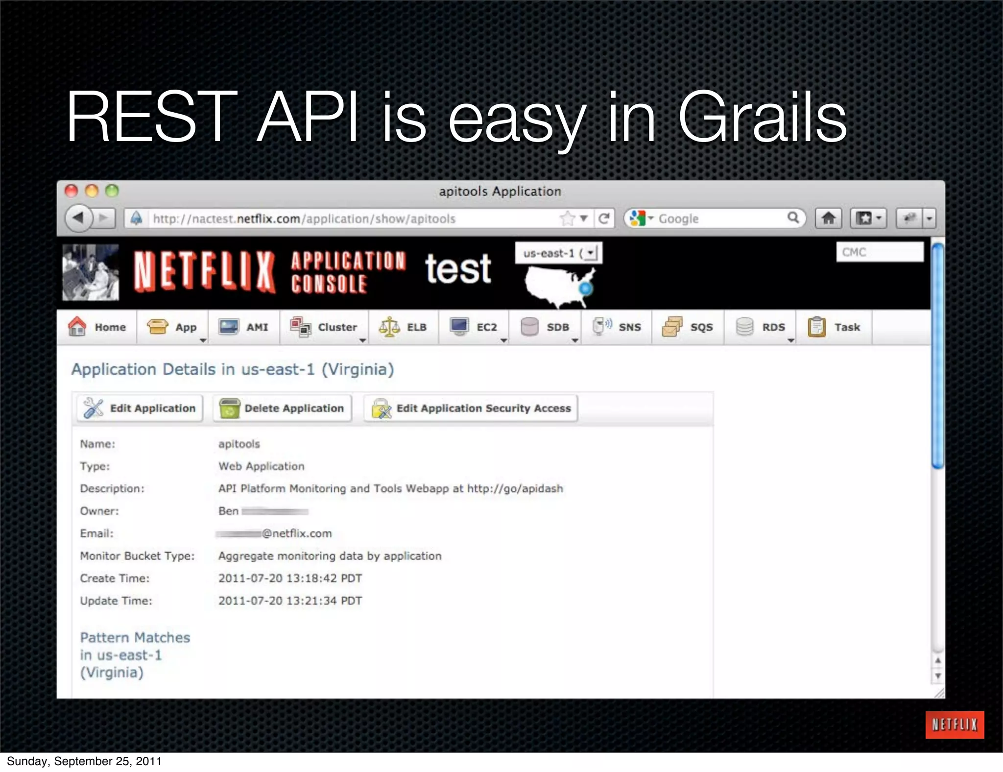 REST API is easy in Grails




Sunday, September 25, 2011
 
