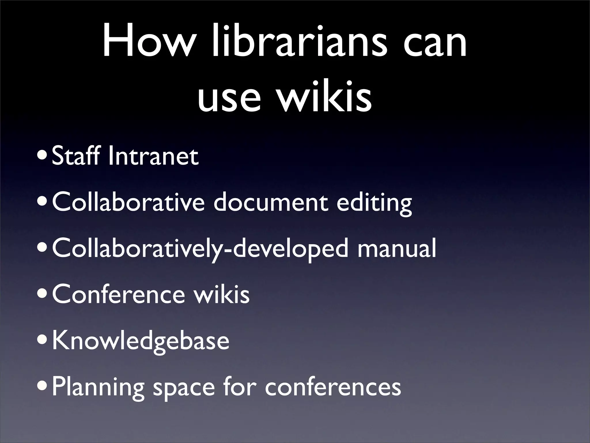 Building Collaborative Applications with Wikis