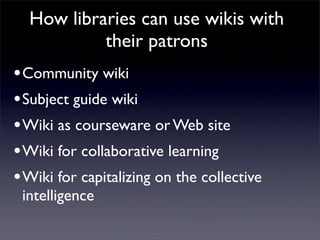 Building Collaborative Applications with Wikis