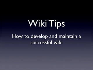 Building Collaborative Applications with Wikis
