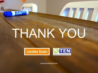 THANK YOU
www.limeredstudio.com

 