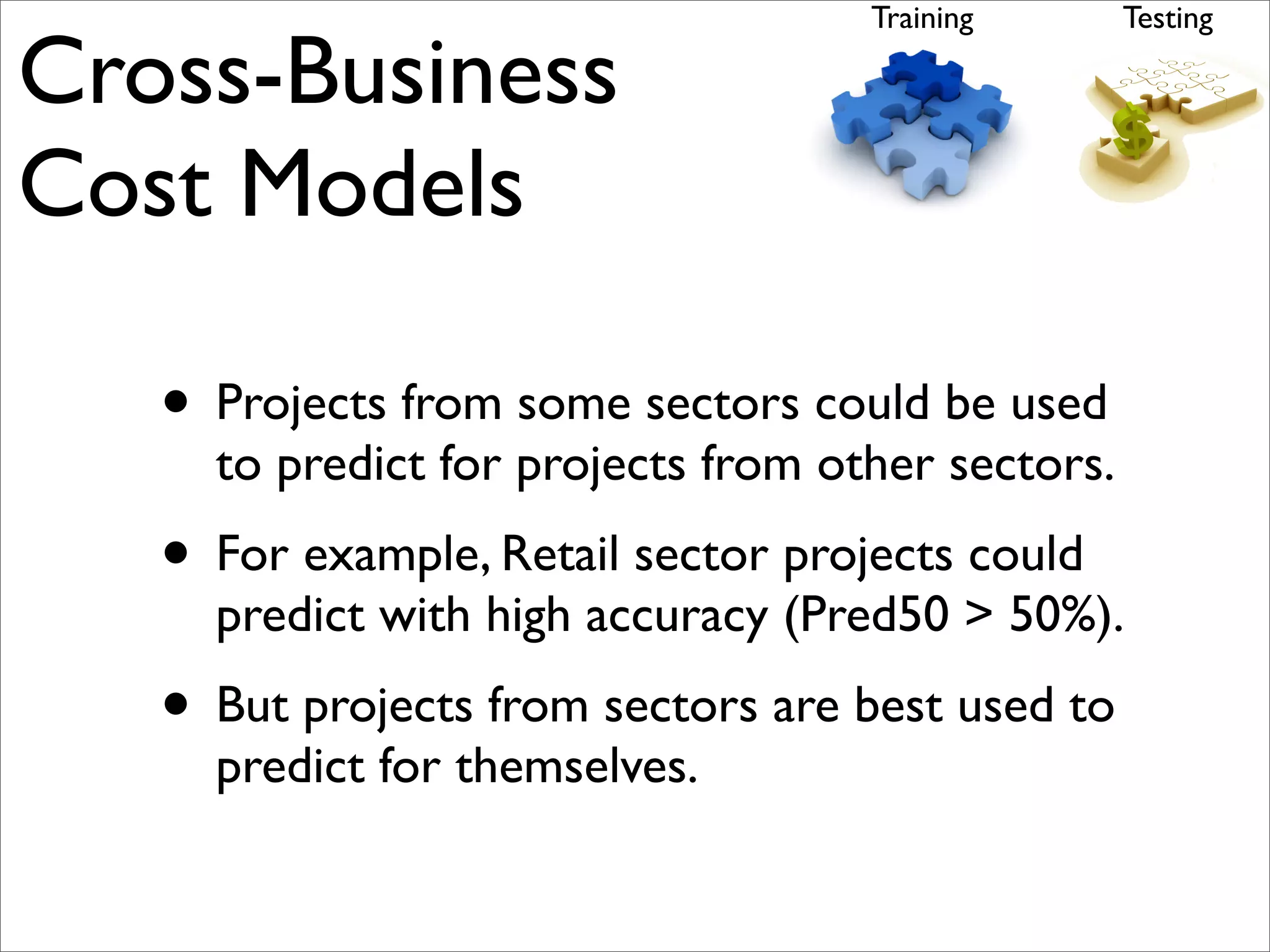 Building Cost Estimation Models using Homogeneous Data | PPT