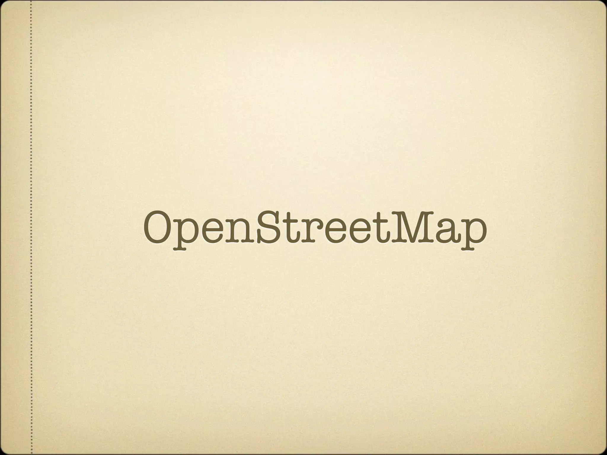 OpenStreetMap
 