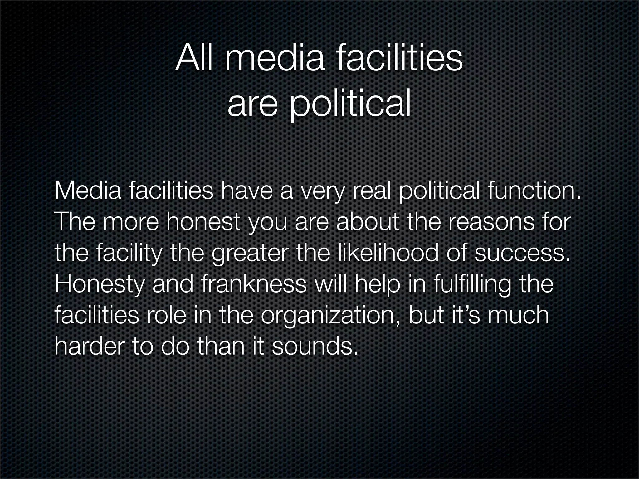 Building Media Facilities.Key