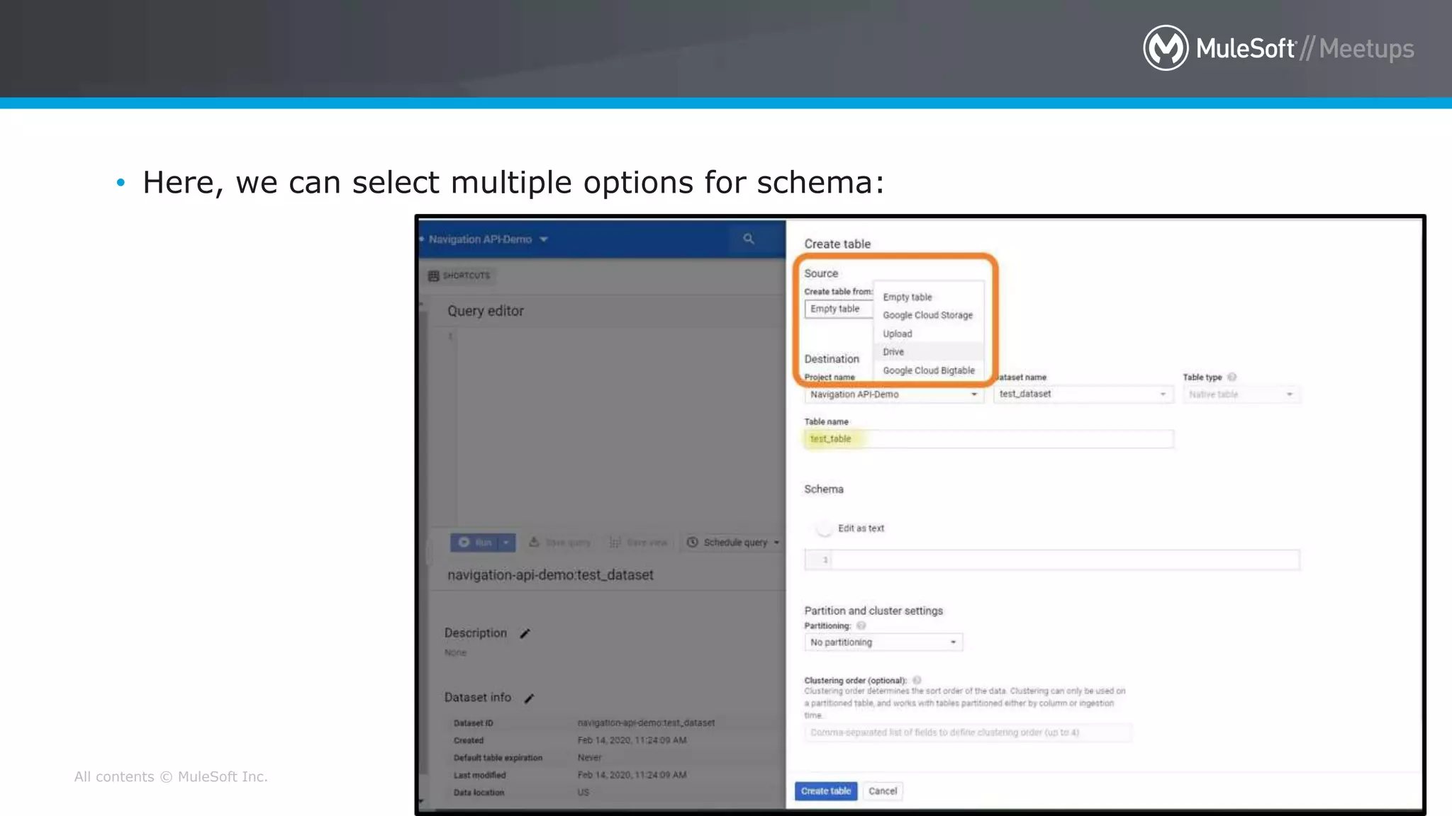 All contents © MuleSoft Inc. 29
• Here, we can select multiple options for schema:
 