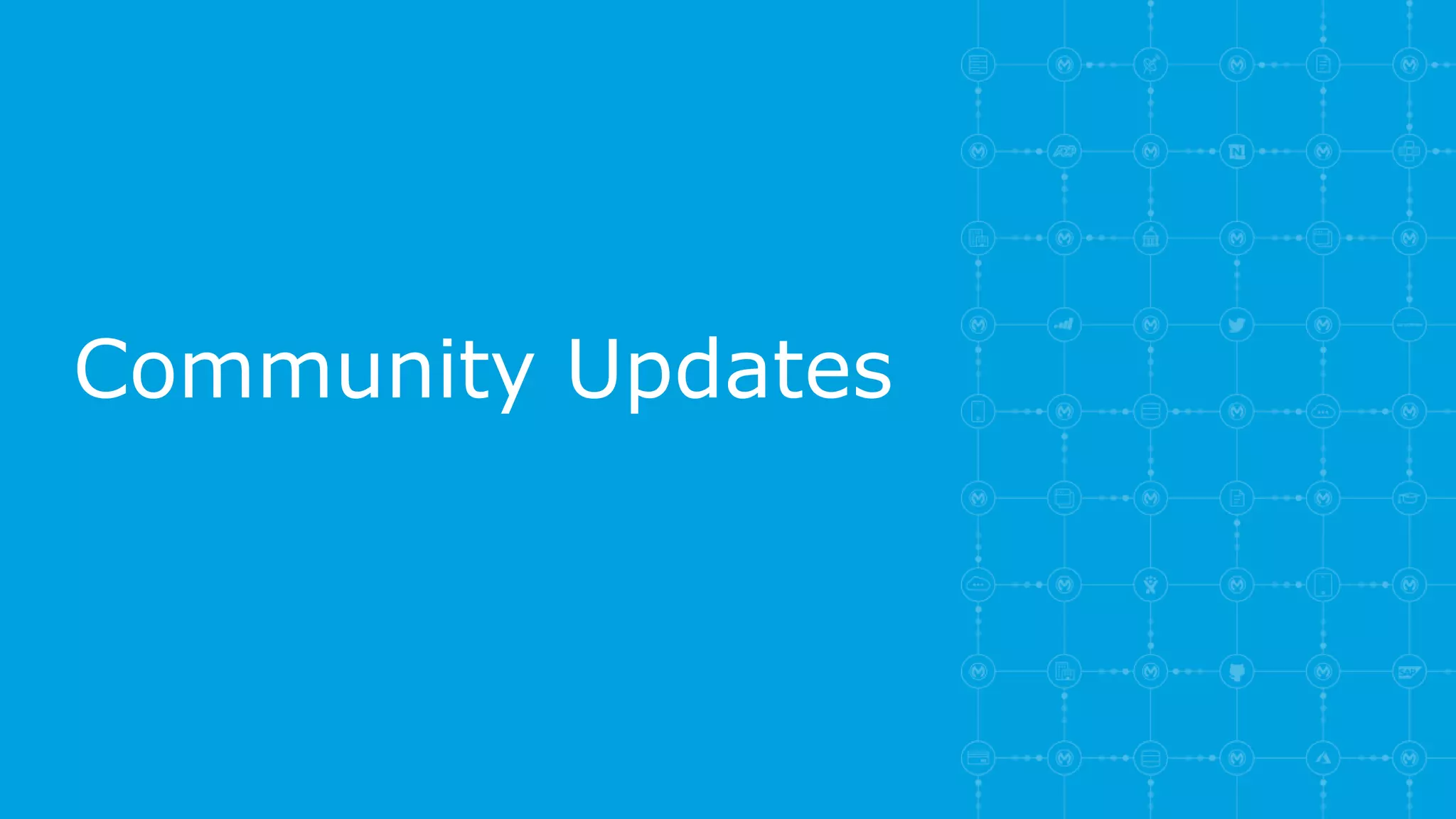 Community Updates
 
