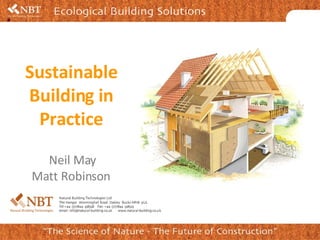 Neil May Matt Robinson  Sustainable Building in Practice 
