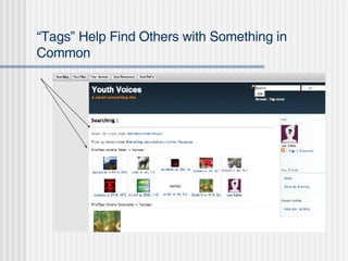 “ Tags” Help Find Others with Something in Common 