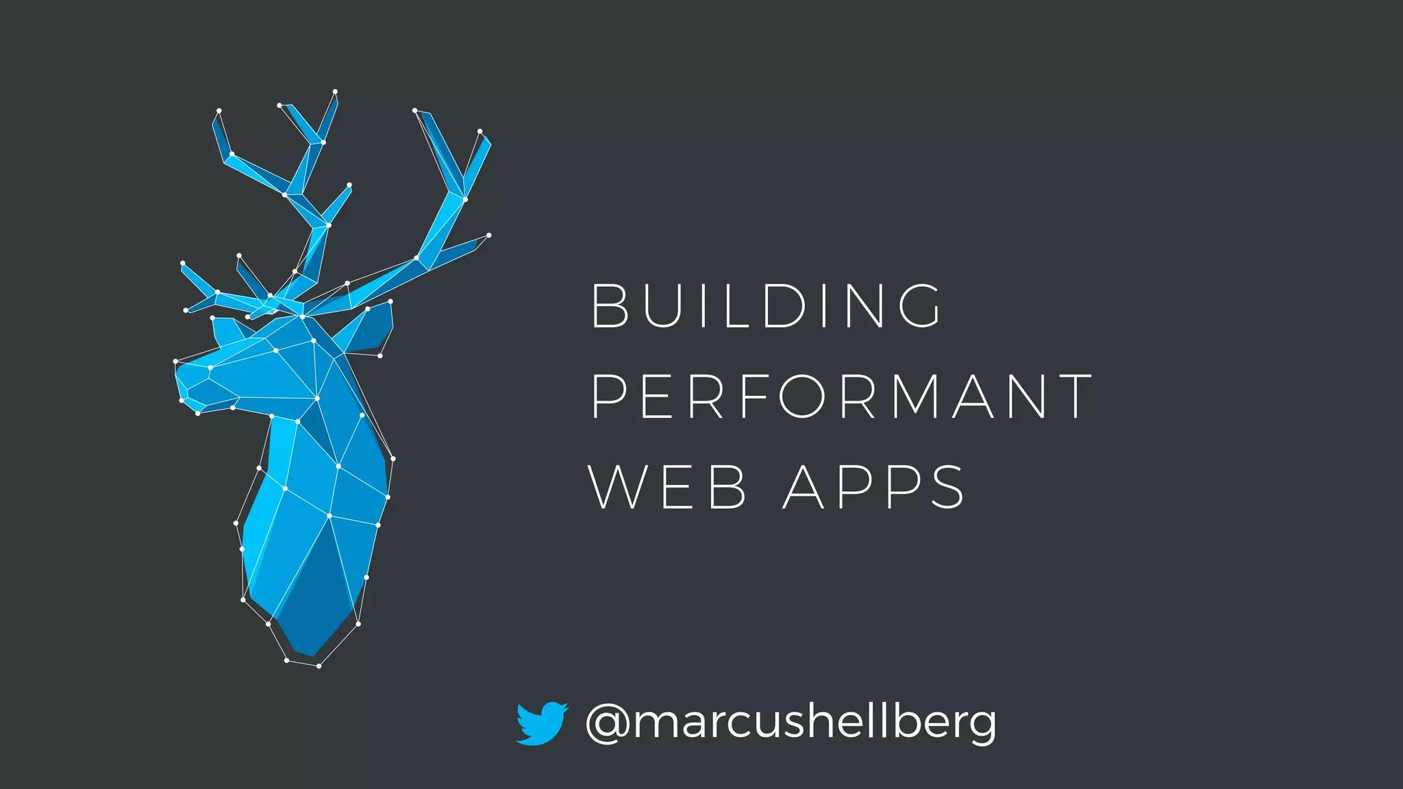 5
BUILDING
PERFORMANT
WEB APPS
@marcushellberg