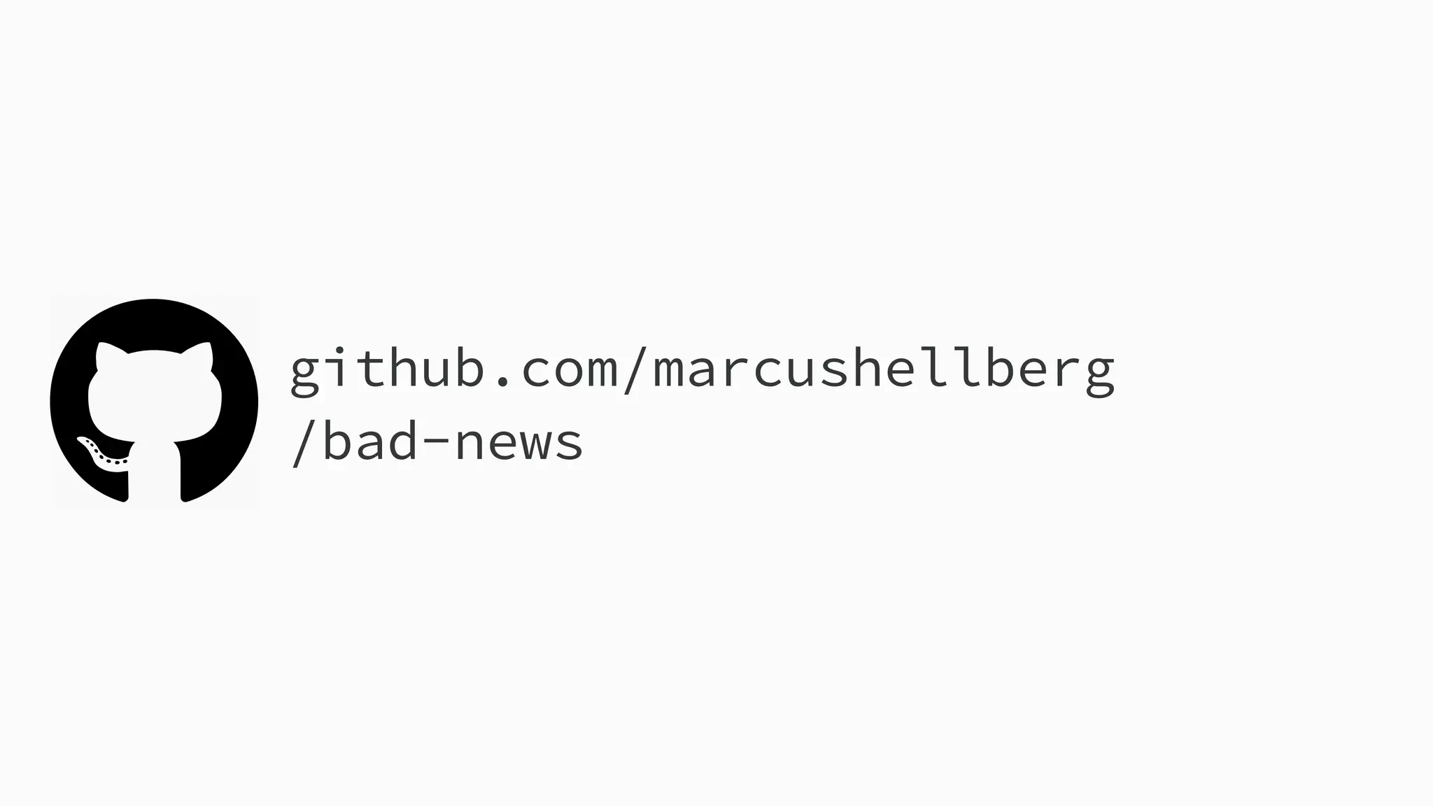 github.com/marcushellberg
/bad-news