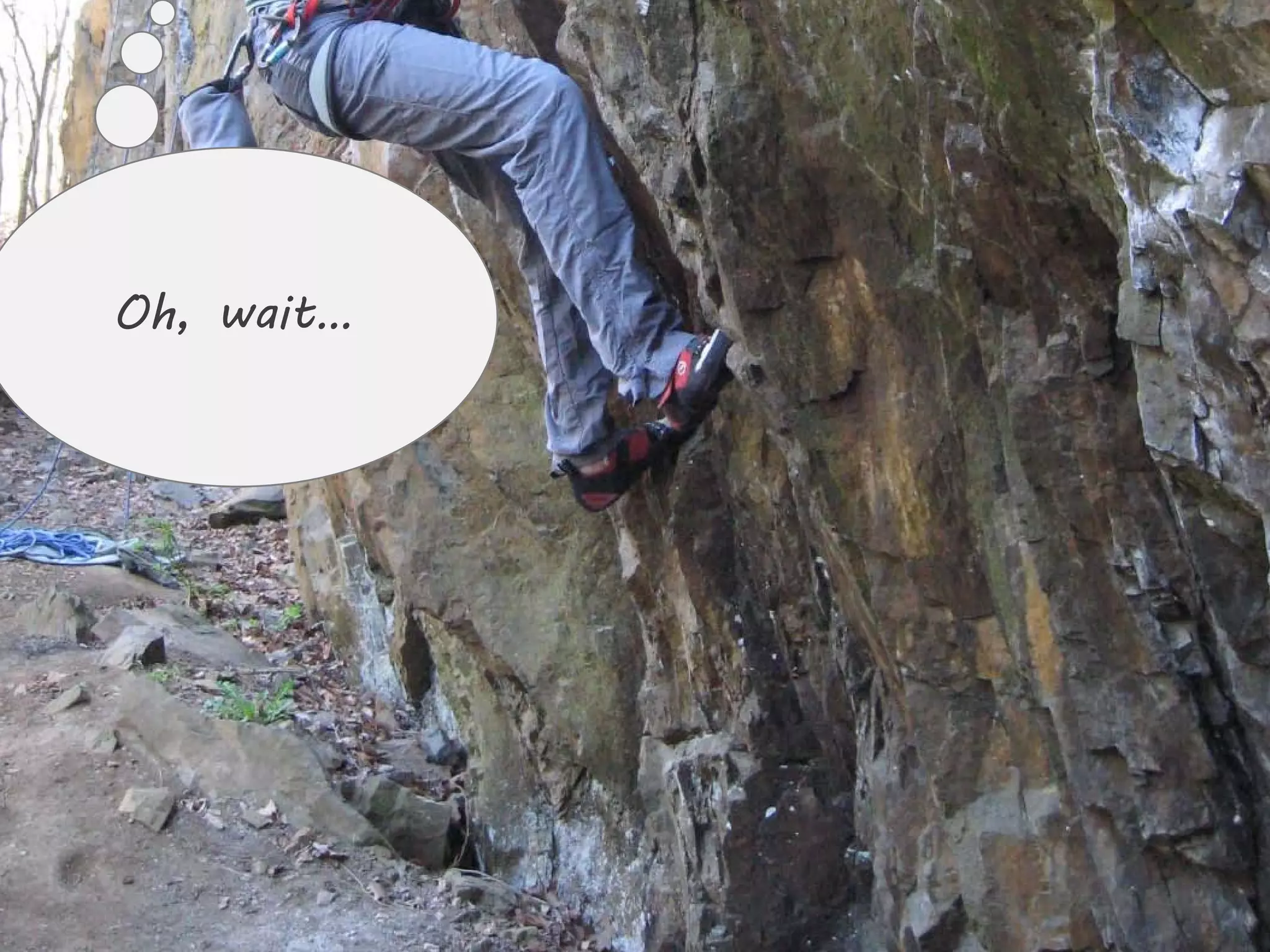 Oh, wait…




            11
 