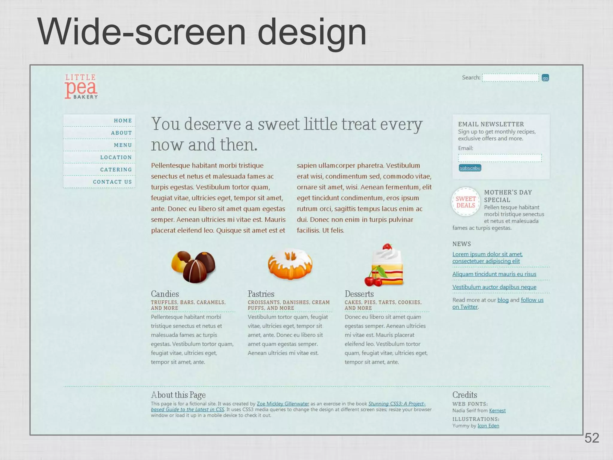 Wide-screen design




                     52
 