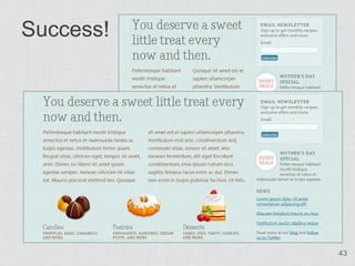 Success!




           43
 