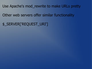 Use Apache's mod_rewrite to make URLs pretty

Other web servers offer similar functionality

$_SERVER['REQUEST_URI']
 