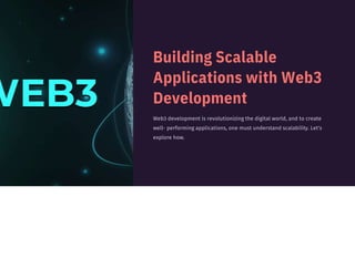 Scalable Web3 Development: Best Practices and Strategies | PPT