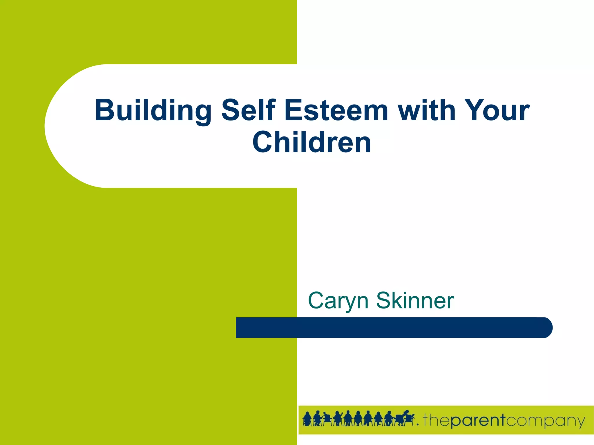 Building Self Esteem With Your Children Presentation | PPT