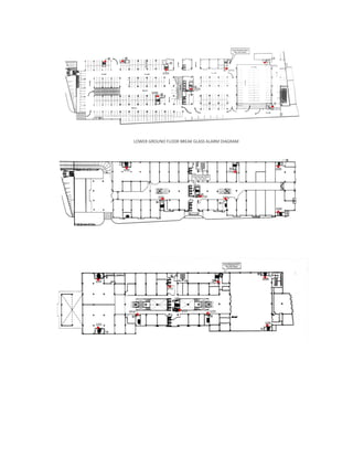 LOWER GROUND FLOOR BREAK GLASS ALARM DIAGRAM
 