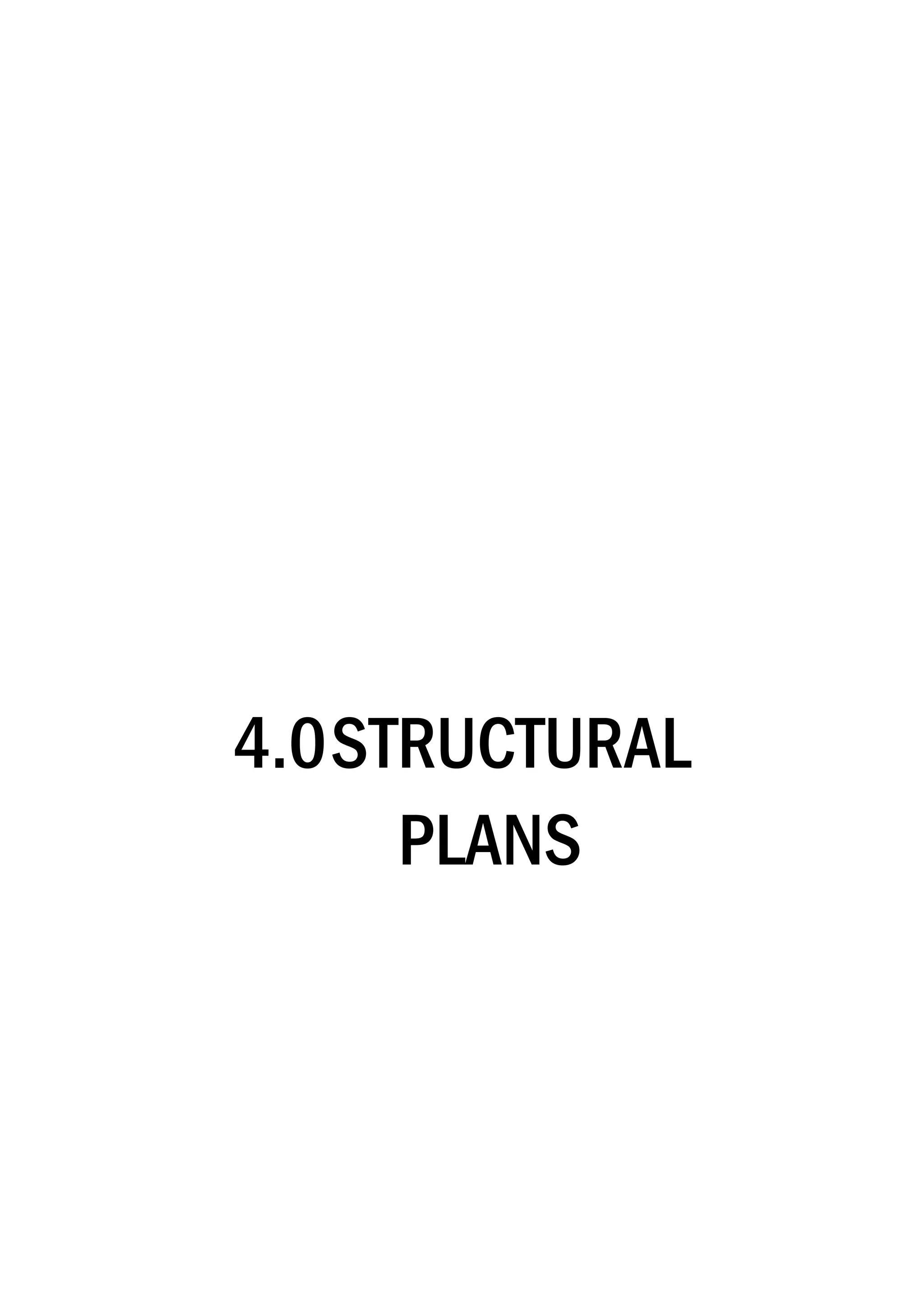 4.0STRUCTURAL
PLANS
 