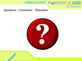 Questions…Comments… Discussion 