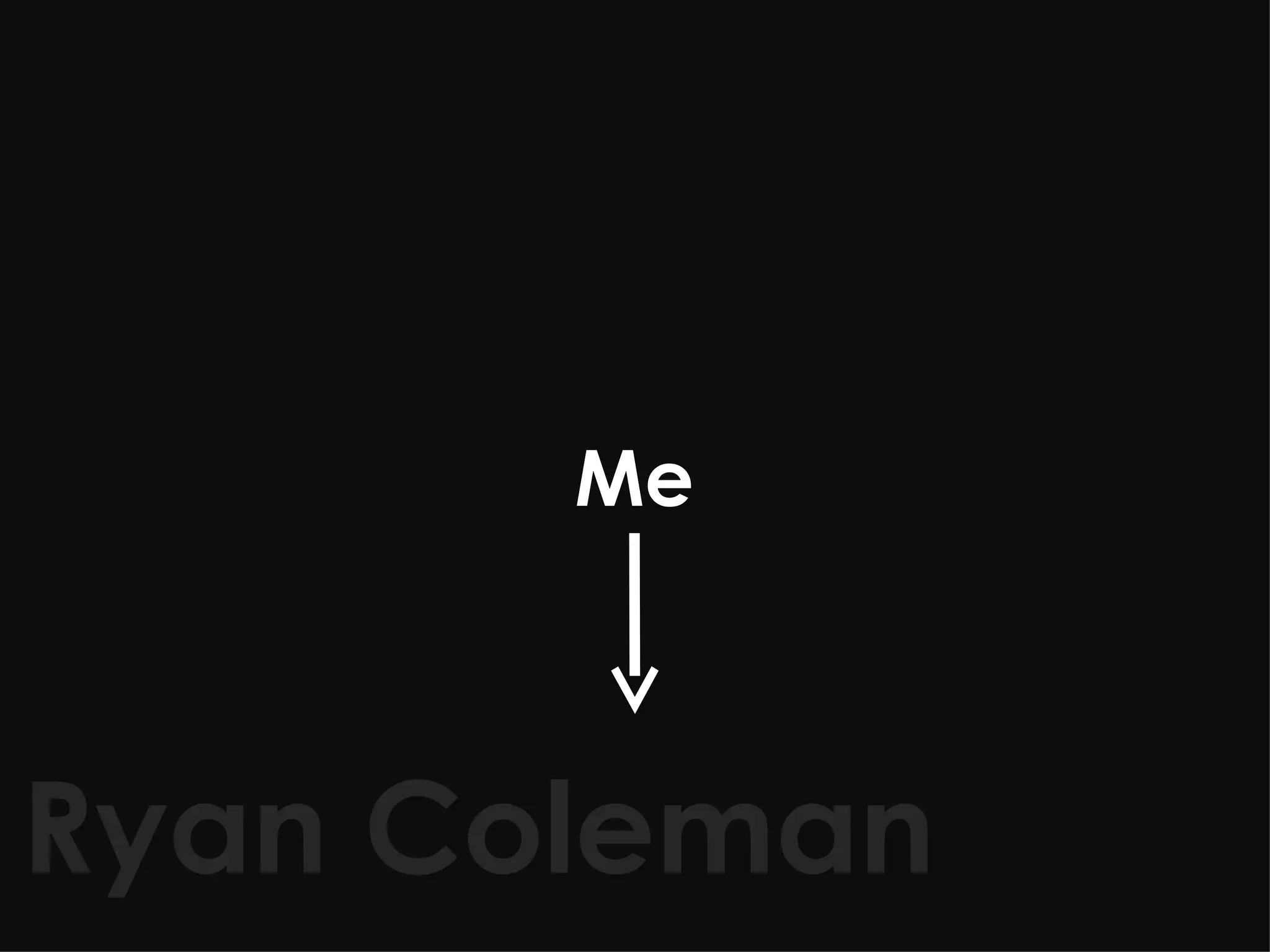 Ryan Coleman Me 