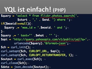 YQL ist einfach! (PHP)
 