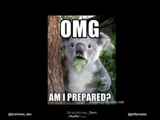 @braintree_dev @jeffprestes
 