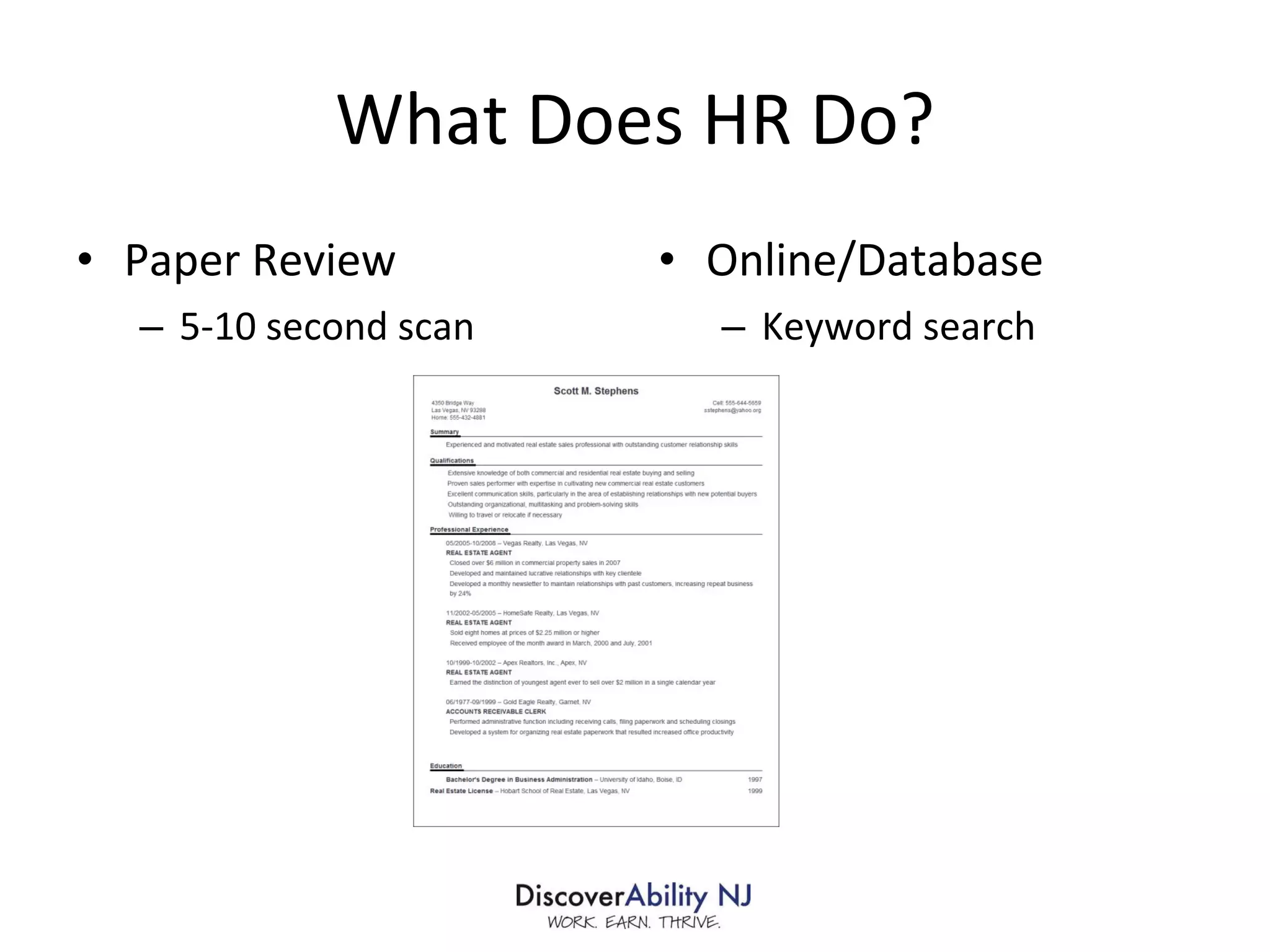 What Does HR Do? Paper Review 5-10 second scan Online/Database Keyword search 