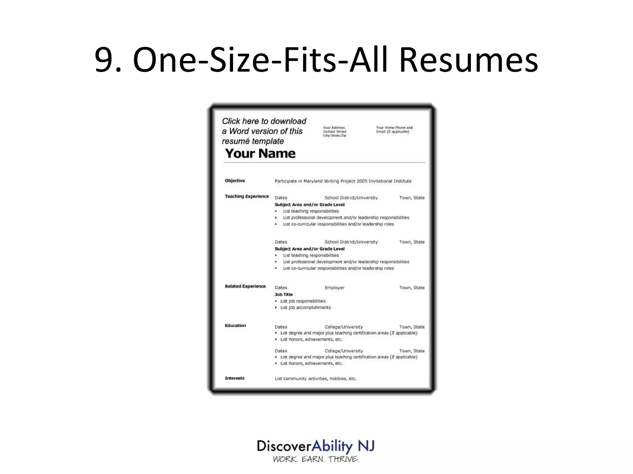 9. One-Size-Fits-All Resumes 
