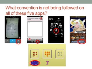 What convention is not being followed on
all of these five apps?
 
