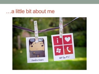 …a little bit about me
 