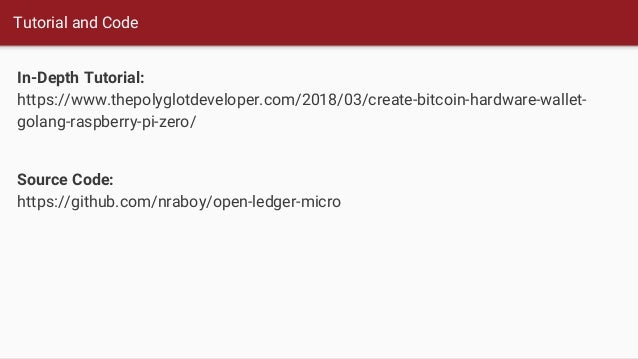 Building A Bitcoin Hardware Wallet With Golang And A Raspberry Pi Zero - 