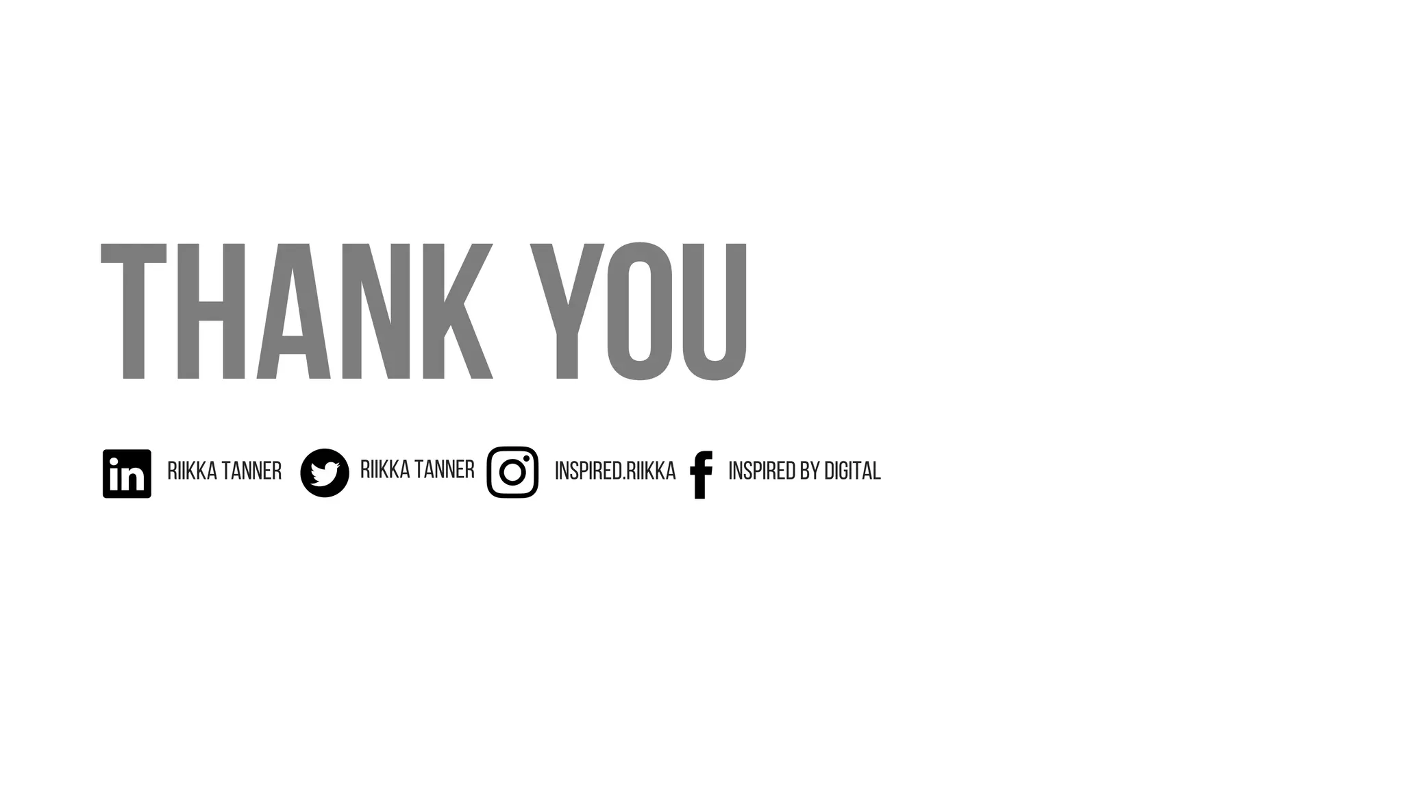 THANK YOUriikkatanner riikkatanner inspiredBydigitalinspired.riikka
 