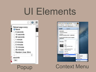 UI Elements
Popup Context Menu
 