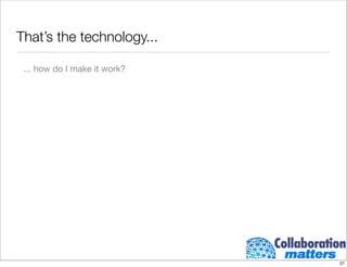 Building A Collaborative Infrastructure