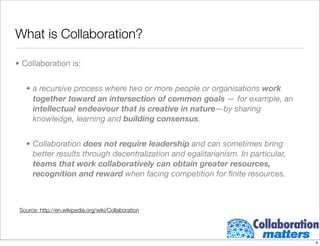 Building A Collaborative Infrastructure