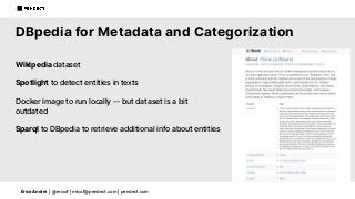 Érico Andrei | @ericof | ericof@pendect.com | pendect.com
DBpedia for Metadata and Categorization
Wikipedia dataset
Spotli...