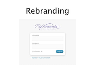 Rebranding
 
