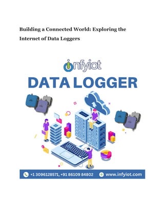 Building a Connected World: Exploring the
Internet of Data Loggers
 