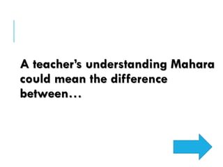A teacher’s understanding Maharacould mean the difference between…  