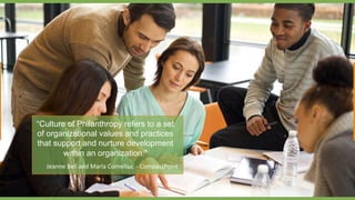 Building a culture of philanthropy your work through a fundraising lens