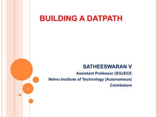 Building a Datapath in Computer Organization and Architecture.ppt