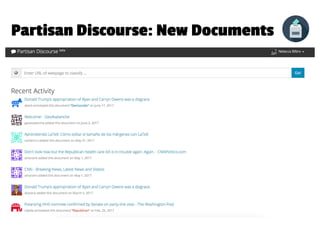 Partisan Discourse: New Documents
 