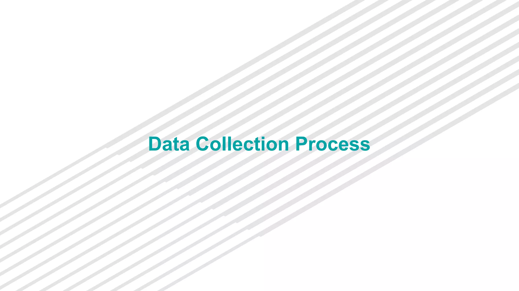 Data Collection Process 