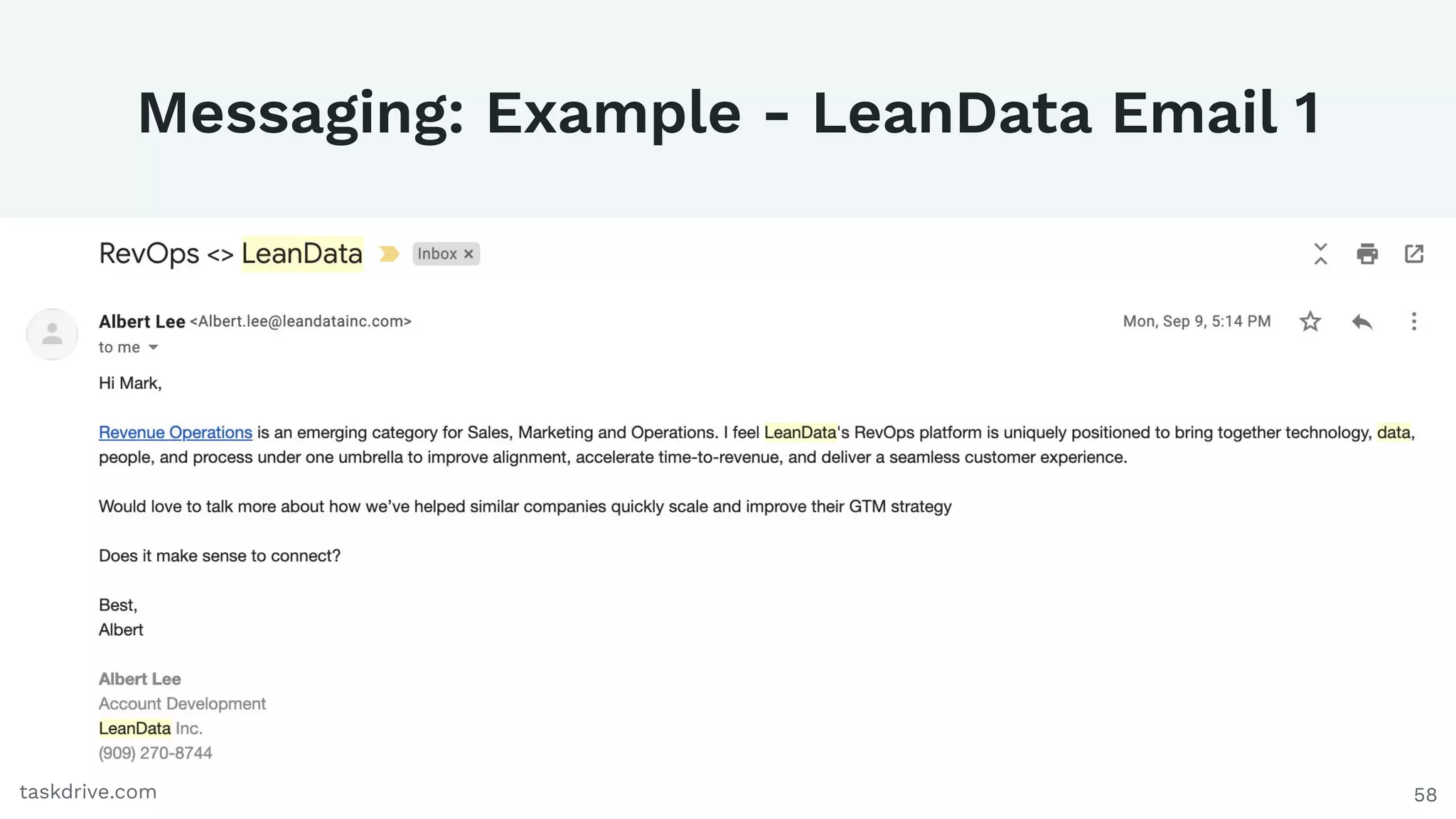 58taskdrive.com
Messaging: Example - LeanData Email 1
 