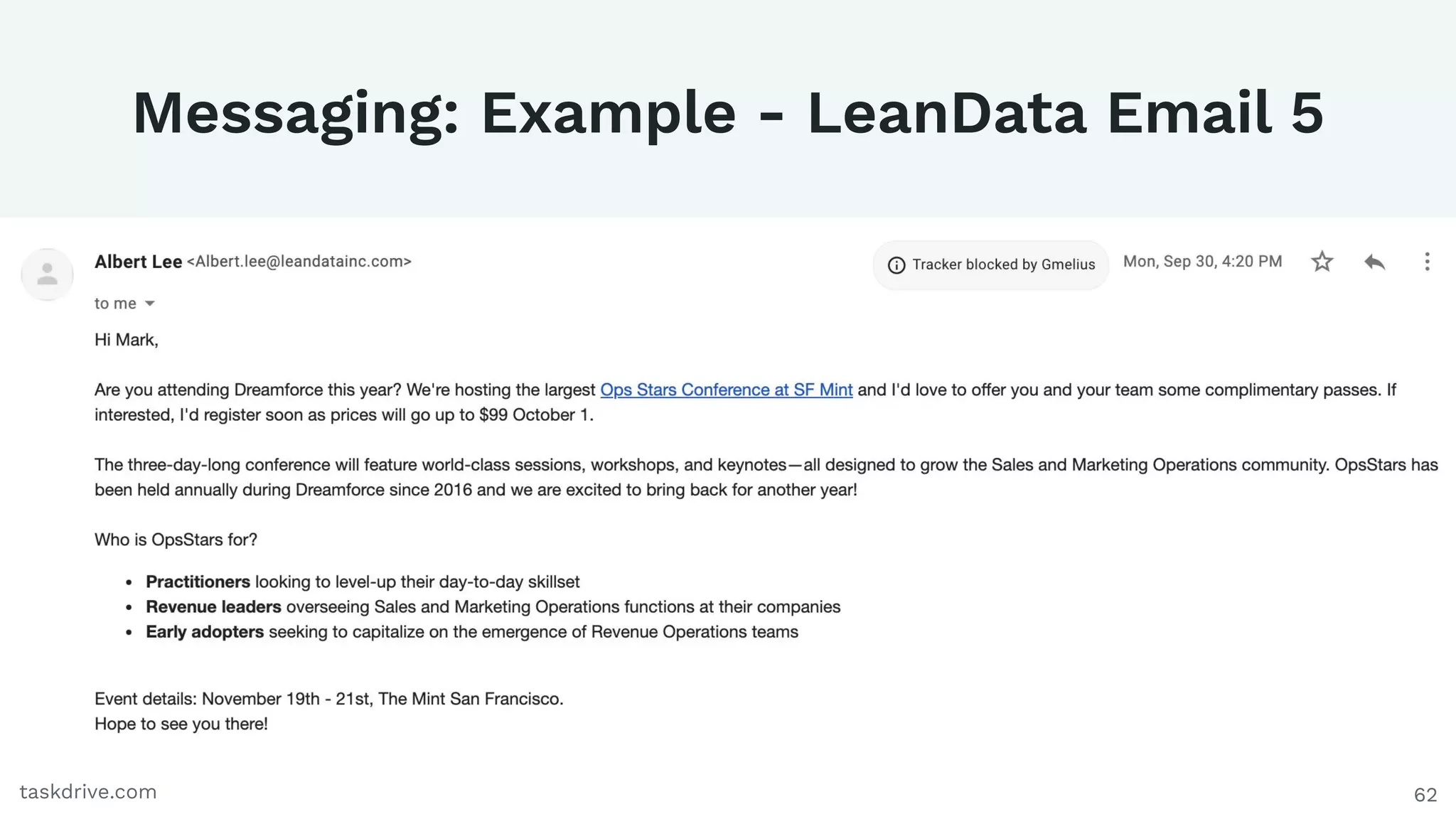 62
Messaging: Example - LeanData Email 5
taskdrive.com
 